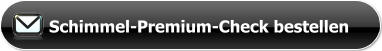 Gesamtpacket Schimmel-Premium Check bestellen